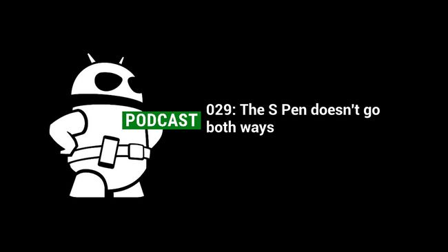 Fotografía - Podcast 029: El S Pen no va en ambos sentidos