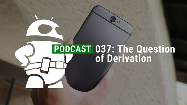 Fotografía - Podcast 037: HTC uno A9 y la Cuestión de Derivación