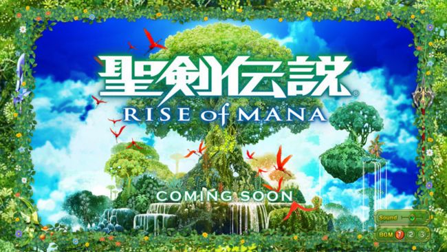 Rise of Mana Muy Pronto
