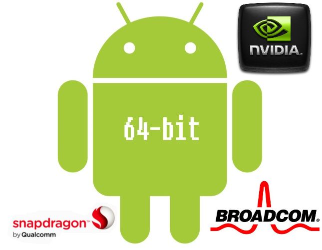 android-logo-con-64-bits-Qualcomm-nvidia-Broadcom