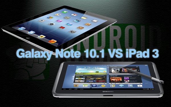 Samsung Galaxy Note 10.1 vs iPad 3